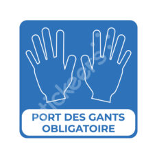 Sticker « Port des gants obligatoire »