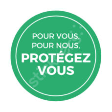 Sticker « Pour nous, Pour vous, Protégez-vous »